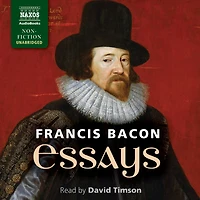 The Essays (Barnes & Noble Digital Library): Or Counsels Civil and Moral
