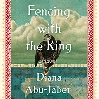 Fencing with the King: A Novel