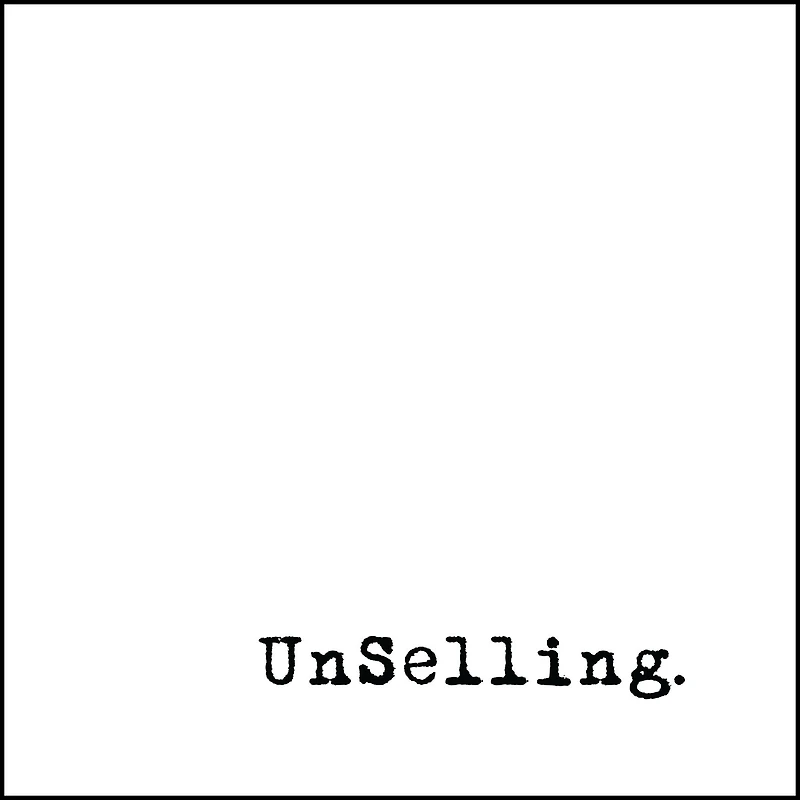 UnSelling: The New Customer Experience