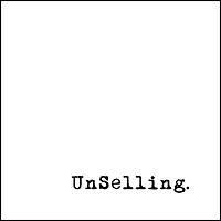 UnSelling: The New Customer Experience