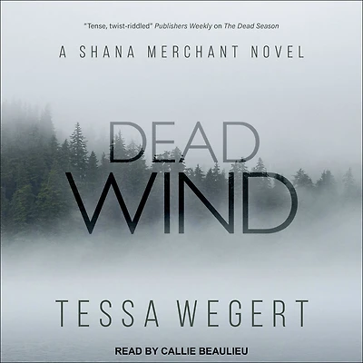 Dead Wind (Shana Merchant Series #3)