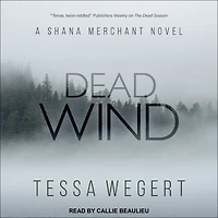Dead Wind (Shana Merchant Series #3)