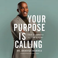 Your Purpose Is Calling: Difference Destiny