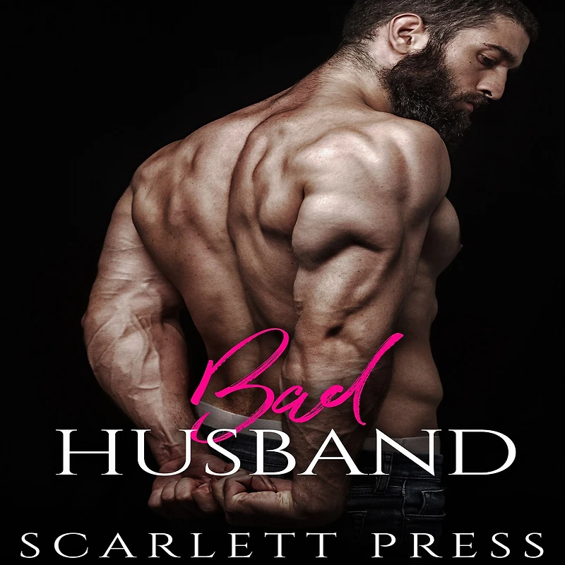 Bad Husband: A Dark Turned Bright Romance