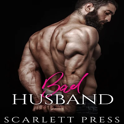 Bad Husband: A Dark Turned Bright Romance