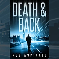 Death & Back: Vigilante Justice Action Thriller