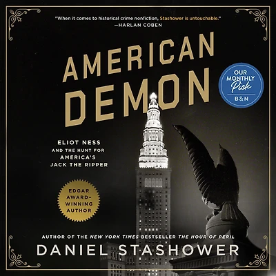 American Demon: Eliot Ness and the Hunt for America's Jack Ripper
