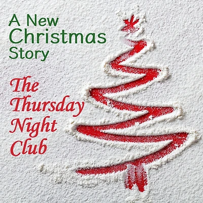 The Thursday Night Club: A New Christmas Story (Abridged)