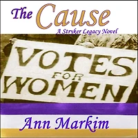 The Cause: A Stryker Legacy Novel
