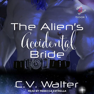 The Alien's Accidental Bride
