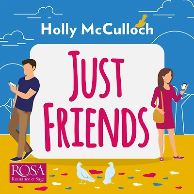 Just Friends: The hilarious rom-com you won't want to miss in 2021