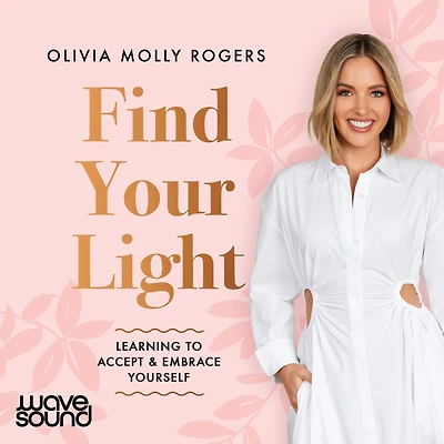 Find Your Light: Learning to Accept and Embrace Yourself