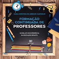 Formação Continuada de Professores: um relato experiência da Educação Infantil