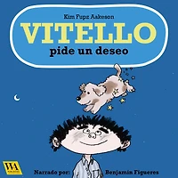 Vitello pide un deseo