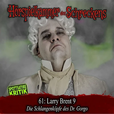 Folge 61: Larry Brent 9 - Die Schlangenköpfe des Dr. Gorgo