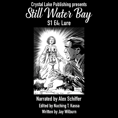 Still Water Bay S1 E4: Lure