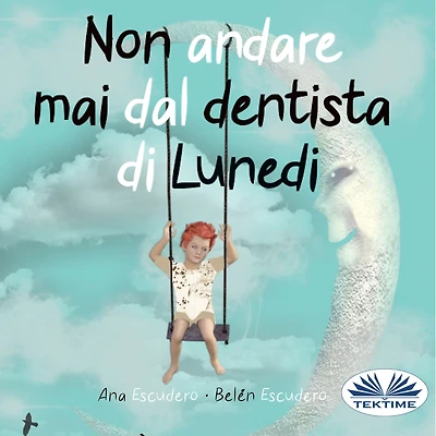 Non Andare Mai Dal Dentista Di Luned