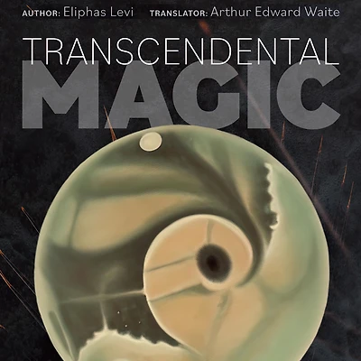 Transcendental Magic: Its Doctrine and Ritual