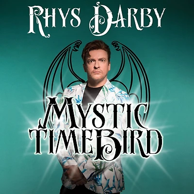 Rhys Darby: Mystic Time Bird