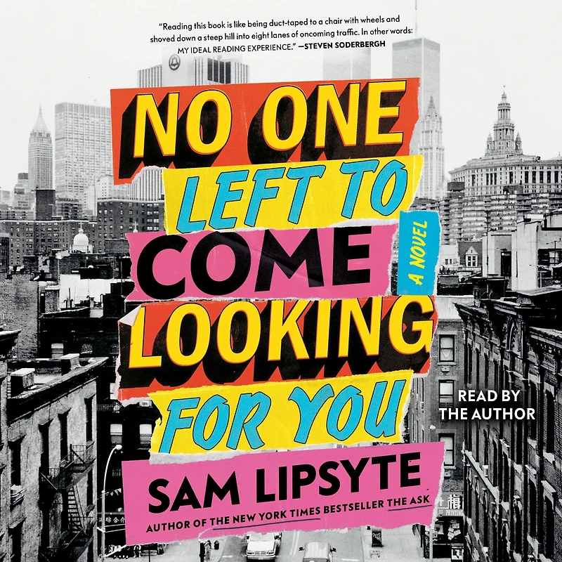 No One Left to Come Looking for You: A Novel