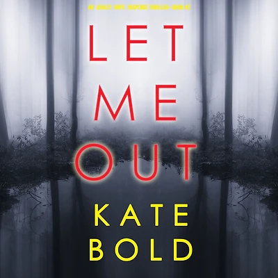 Let Me Out (An Ashley Hope Suspense ThrillerBook 2)