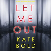 Let Me Out (An Ashley Hope Suspense ThrillerBook 2)
