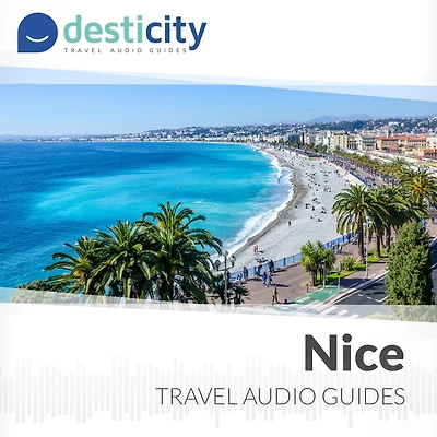 Desticity Nice (EN): Visit Nice in French Riviera in an innovative and fun way