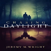 Chasing Daylight
