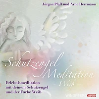 Schutzengel-Meditation - Weiß -: Erlebnismeditation mit deinem Schutzengel und der Farbe Weiß (Abridged)