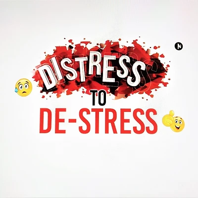 Distress to De-Stress: Managing Stress in the 21st Century
