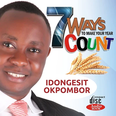 Seven Ways to Make Your Year Count