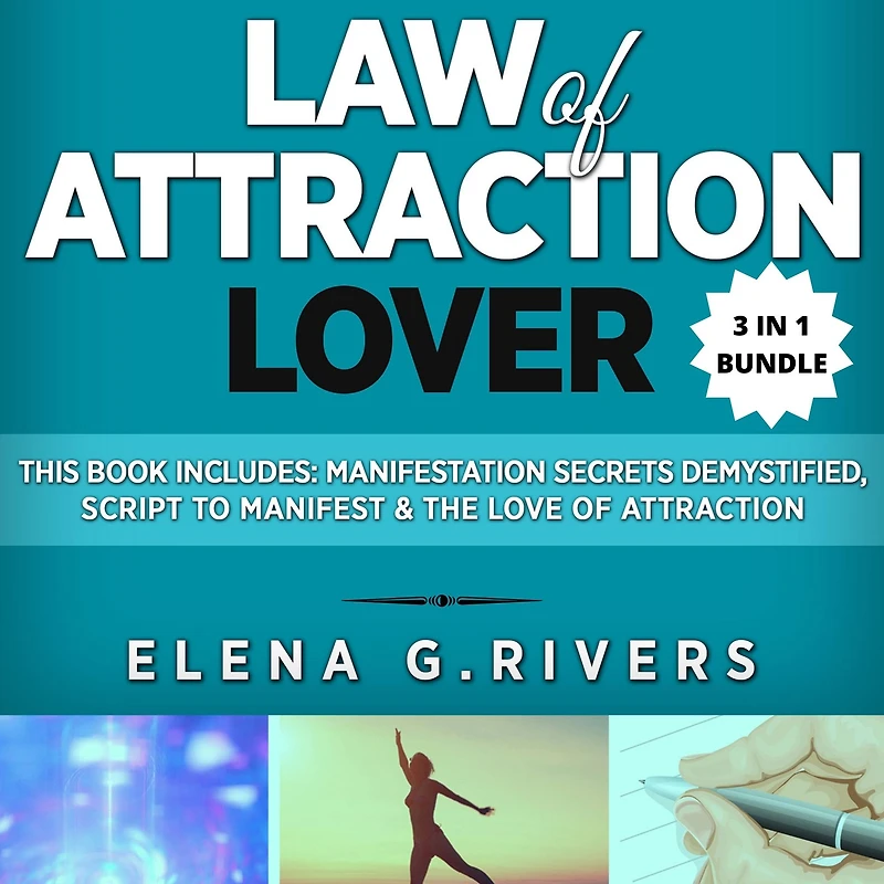 Law of Attraction Lover: This Book Includes: Manifestation Secrets Demystified, Script to Manifest & The Love of Attraction