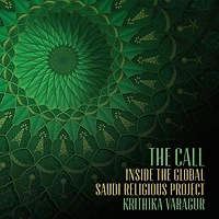 the Call: Inside Global Saudi Religious Project