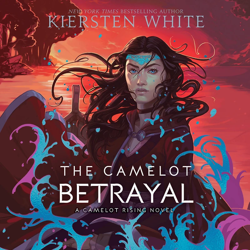 The Camelot Betrayal (Camelot Rising Trilogy Series #2)