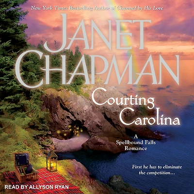 Courting Carolina (Spellbound Falls Series #3)