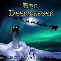 The Deermaster: A Christmas Novella