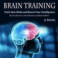 Brain Training: Train Your Brain and Boost Your Intelligence