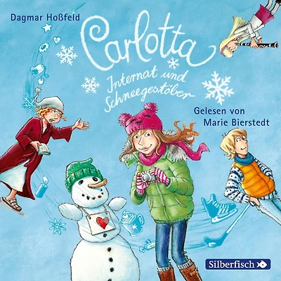 Carlotta: Carlotta - Internat und Schneegestöber (Abridged)