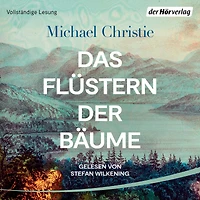 Das Flüstern der Bäume: Roman