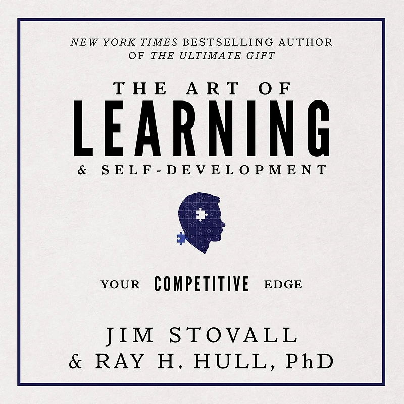 The Art of Learning and Self-Development: Your Competitive Edge