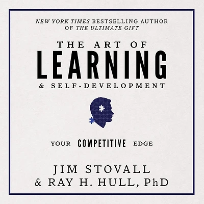 The Art of Learning and Self-Development: Your Competitive Edge