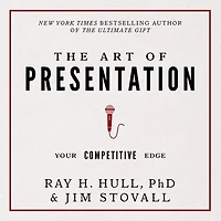 The Art of Presentation: Your Competitive Edge