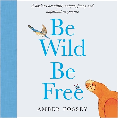 Be Wild Free