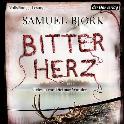 Bitterherz: Thriller - Ein Fall für Kommissar Munch 3 (Abridged)