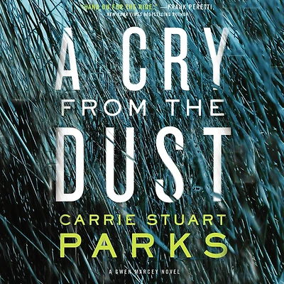 A Gwen Marcey Collection: Cry from The Dust, Bones Will Speak, When Death Draws Near
