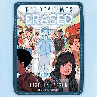 The Day I Was Erased