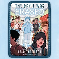 The Day I Was Erased