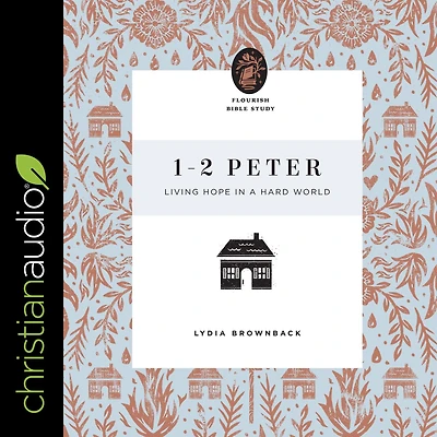 1-2 Peter: Living Hope a Hard World