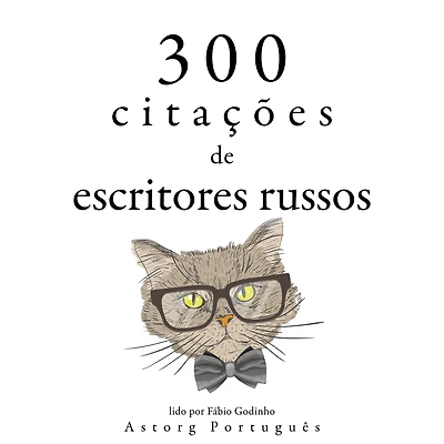 300 citações de escritores russos: Recolha as melhores citações