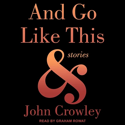 And Go Like This: Stories
